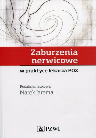 Zaburzenia nerwicowe w praktyce lekarza POZ Marek Jarema - okadka ebooka