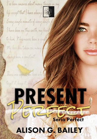 Present Perfect Alison G. Bailey - okadka ebooka