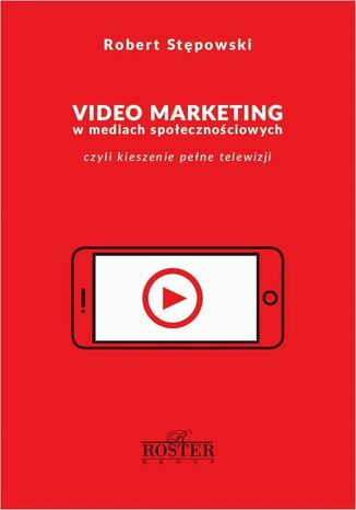 Video marketing w mediach społecznościowych