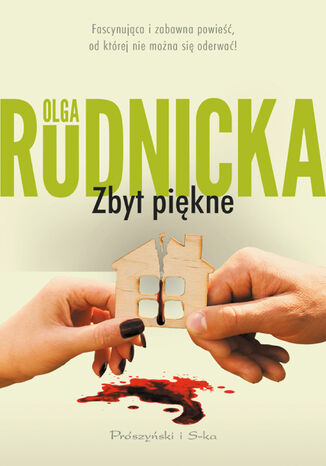 Zbyt piękne Olga Rudnicka - okładka ebooka