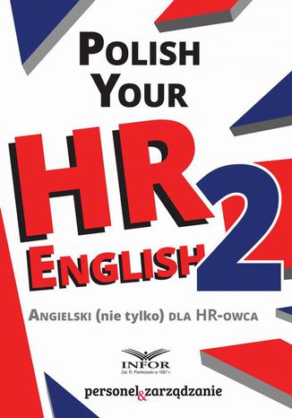 Okładka:Polish your HR English. Angielski (nie tylko) dla HR-owca-część II 