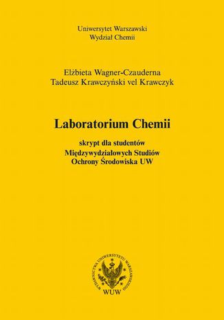 Laboratorium chemii (2015, wyd. 6) Elbieta Wagner-Czauderna, Tadeusz Krawczyski vel Krawczyk - okadka audiobooks CD