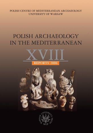 Polish Archaeology in the Mediterranean 18 Micha Gawlikowski, Wiktor Andrzej Daszewski - okadka ebooka