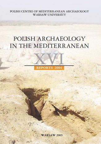 Polish Archaeology in the Mediterranean 16 Micha Gawlikowski, Wiktor Andrzej Daszewski - okadka ebooka