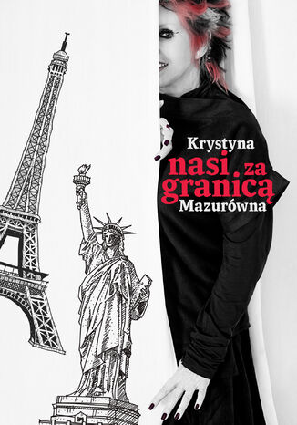 Nasi za granic Krystyna Mazurwna - okadka ebooka