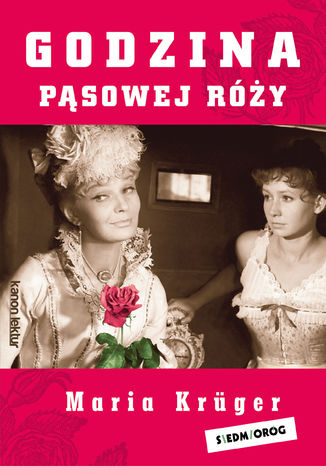 Godzina pąsowej róży