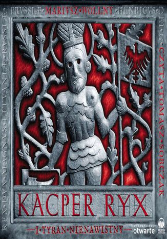 Kacper Ryx i tyran nienawistny