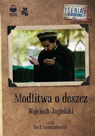 Modlitwa o deszcz Wojciech Jagielski - okadka ebooka