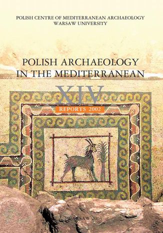 Polish Archaeology in the Mediterranean 14 Micha Gawlikowski, Wiktor Andrzej Daszewski - okadka ebooka