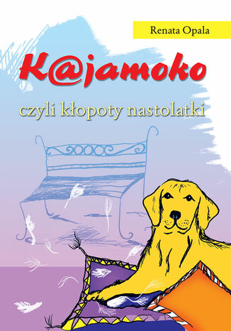 Kajamoko, czyli kłopoty nastolatki