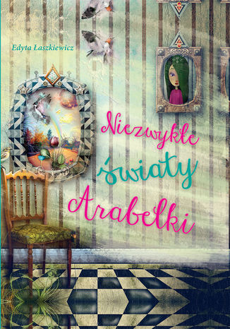 Niezwykłe światy Arabelki