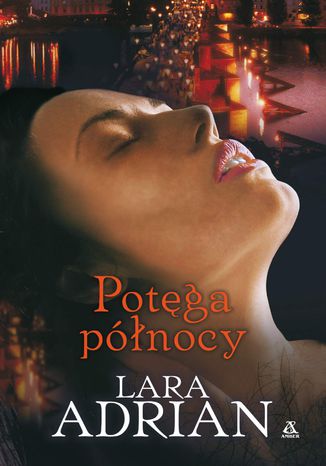 Potga pnocy Lara Adrian - okadka audiobooka MP3