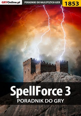 SpellForce 3 - poradnik do gry
