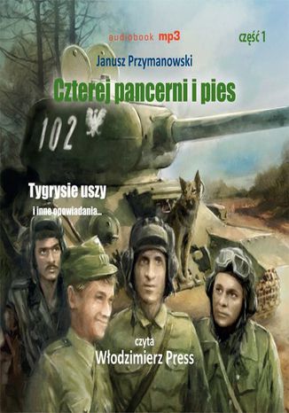 Czterej pancerni i pies. Tom 1