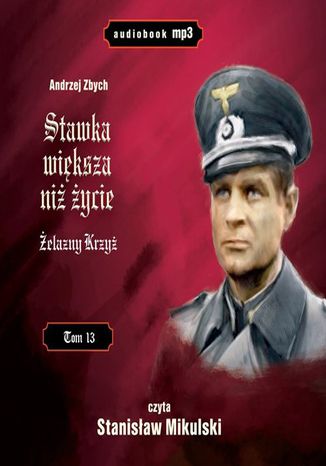 Stawka większa niż życie (tom 13) Żelazny Krzyż