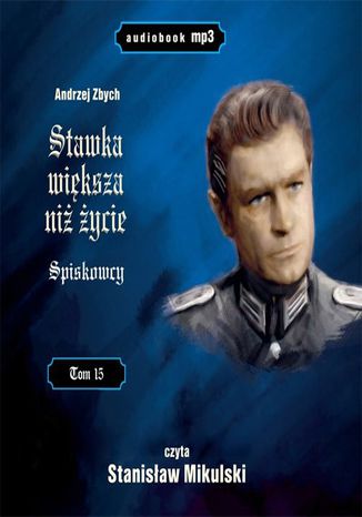 Stawka wiksza ni ycie (tom 15) Spiskowcy Andrzej Zbych - okadka ebooka