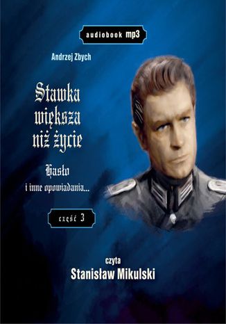 Stawka wiksza ni ycie (tom od 14 do 20) 'Haso' i inne opowiadania Andrzej Zbych - okadka audiobooka MP3