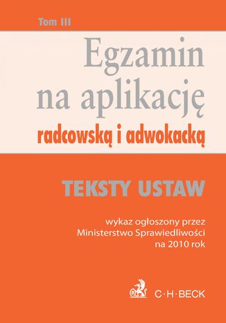 Egzamin na aplikację radcowską i adwokacką. Tom 3