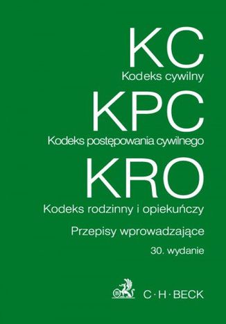 Okładka książki/ebooka Kodeks cywilny. Kodeks postępowania cywilnego. Kodeks rodzinny i opiekuńczy