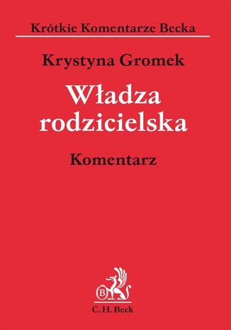 Władza rodzicielska. Komentarz