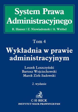 Wykładnia w prawie administracyjnym. Tom 4. Wydanie 2