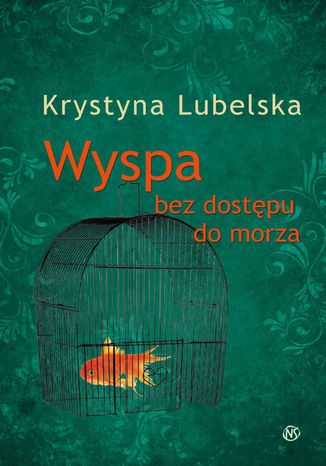 Wyspa bez dostpu do morza Krystyna Lubelska - okadka audiobooka MP3