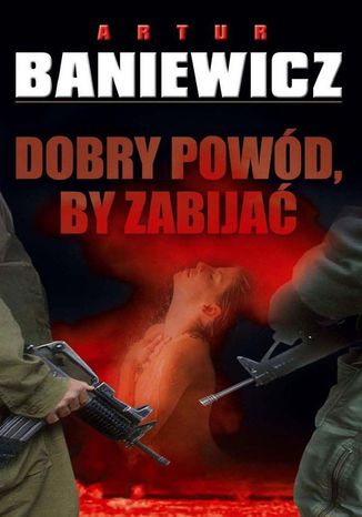 Dobry powód by zabijać