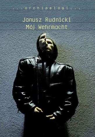Mój Wehrmacht