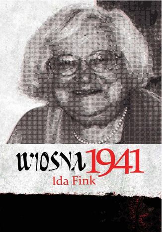Wiosna 1941 Ida Fink - okadka ebooka