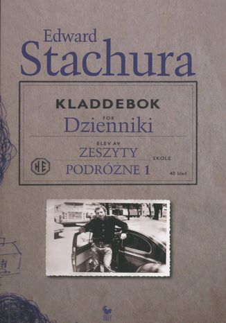 Dzienniki. Zeszyty podróżne 1