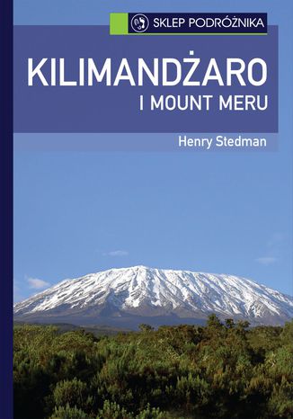 Kilimandżaro i Mount Meru Henry Stedman - okładka audiobooka MP3