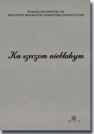 Ku rzeczom niebłahym
