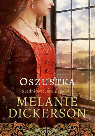 Okładka: Oszustka Średniowieczne Legendy 2. Średniowieczne Legendy #2