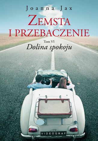 Okładka: Zemsta i przebaczenie. Dolina spokoju. Tom 6