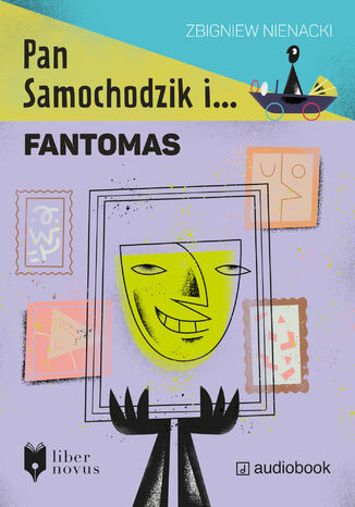 Pan Samochodzik i Fantomas Zbigniew Nienacki - okadka audiobooka MP3