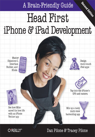Head First iPhone and iPad Development. A Learner's Guide to Creating Objective-C Applications for the iPhone and iPad. 2nd Edition Dan Pilone, Tracey Pilone - okładka audiobooka MP3