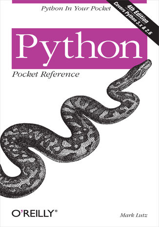 Python Pocket Reference. Python in Your Pocket. 4th Edition