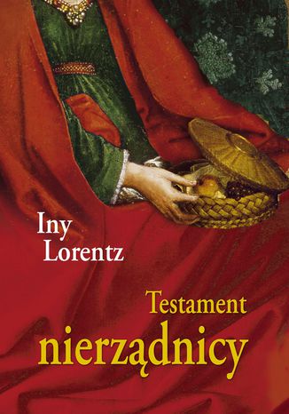 Testament nierzdnicy Iny Lorentz - okadka audiobooks CD