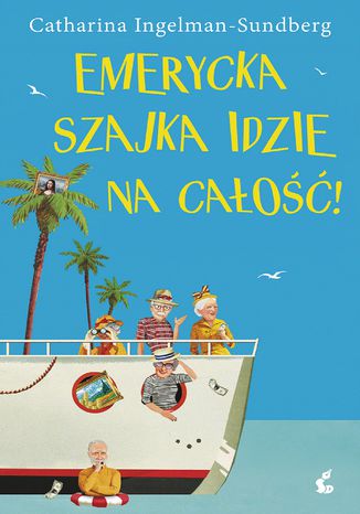 Emerycka Szajka idzie na cao! Catharina Ingelman-Sundberg - okadka audiobooks CD