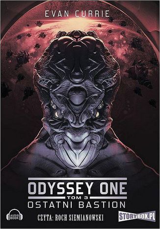 Odyssey One. Tom 3 Ostatni bastion Evan Currie - okadka ebooka