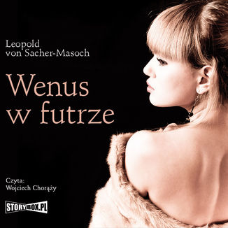 Wenus w futrze Leopold Von Sacher-Masoch - okadka audiobooka MP3