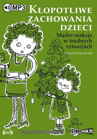 Kopotliwe zachowania dzieci Justyna Korzeniowska - okadka audiobooka MP3
