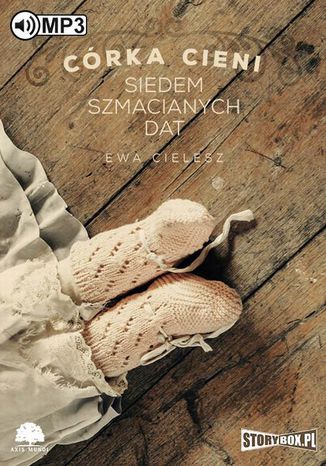 Crka cieni Tom 1 Siedem szmacianych dat Ewa Cielesz - okadka audiobooks CD