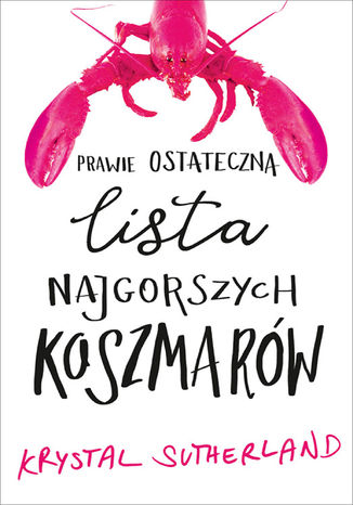Prawie ostateczna lista koszmarów