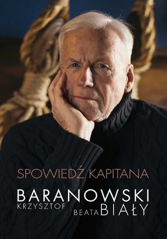Spowied kapitana Krzysztof Baranowski - okadka ebooka