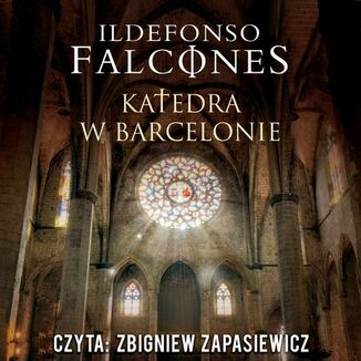 Katedra w Barcelonie Ildefonso Falcones - okadka audiobooka MP3
