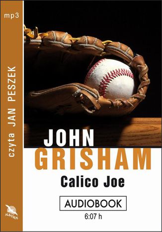 Calico Joe John Grisham - okadka audiobooks CD