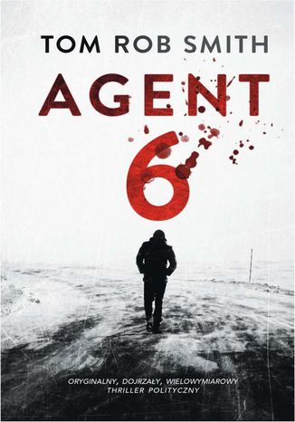 Agent 6 Tom Rob Smith - okadka ebooka