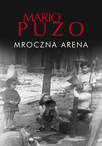 Mroczna arena Mario Puzo - okładka audiobooka MP3