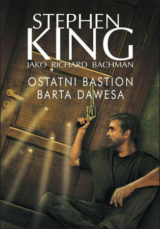 Ostatni bastion Barta Dawesa Stephen King - okadka audiobooks CD